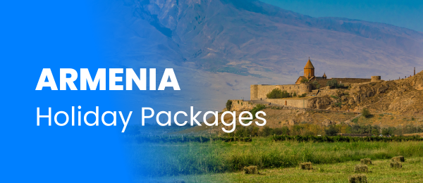 03 Nights in Armenia Weekend...