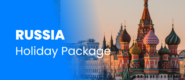 06 Nights In Russia Tour Package