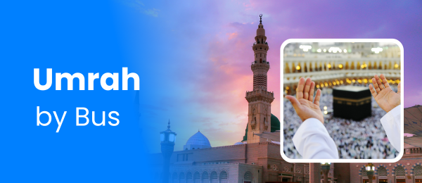 Umrah Tour by Bus